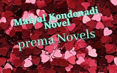 Maiyal Kondenadi Novel