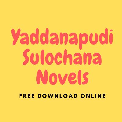 Yaddanapudi Sulochana Novels