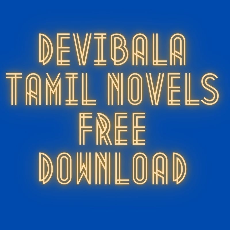 Devibala Tamil Novels Free Online Download Devibala Tamil Novels Free Online Download