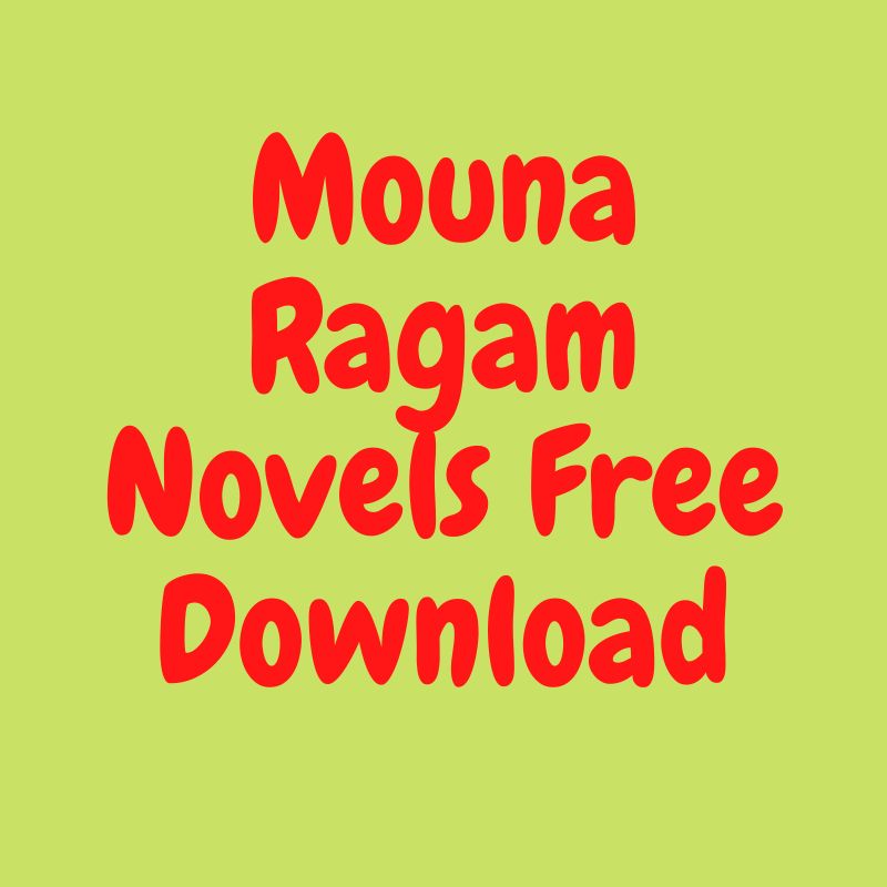 Mouna Ragam Novels Free Download Novels Tamil Mouna Ragam Novels Free Download Novels Tamil