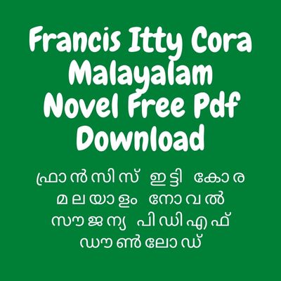 Francis Itty Cora Malayalam Novel Free Pdf Download