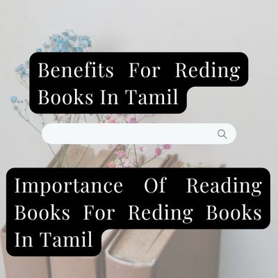 Benefits For Reding Books In Tamil