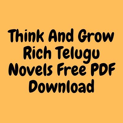 Think And Grow Rich Telugu Novels Free PDF Download