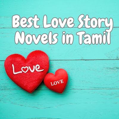 Best Love Story Novels in Tamil