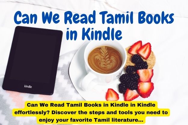 Can We Read Tamil Books in Kindle