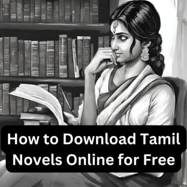 How to Download Tamil Novels Online for Free